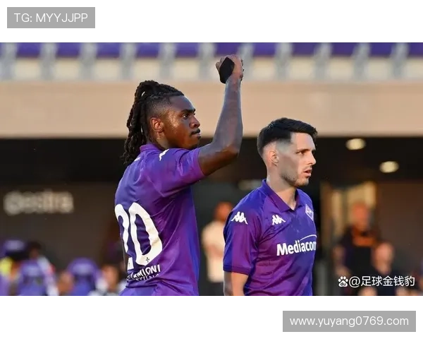 佛罗伦萨俱乐部迎来新赛季布局高层调整与引援计划同步推进进行中